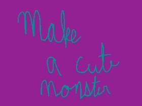 Make a cute monster