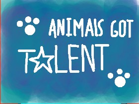 Animal’s Got Talent