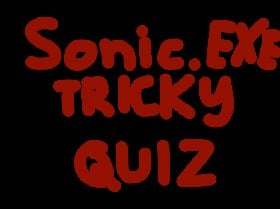 Sonic Tricky Quiz