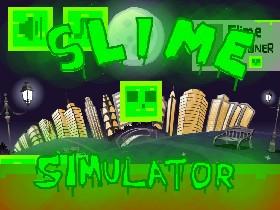 Slime Simulator 1