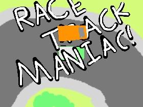 Race Track Maniac 1