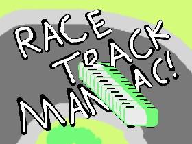 Race Track Maniac 4