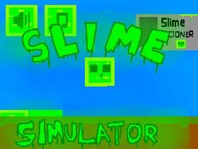 Slime Simulator 1