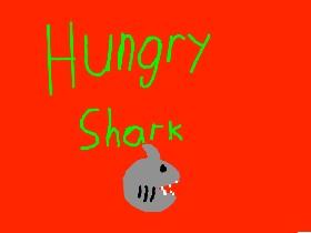 hungry shark