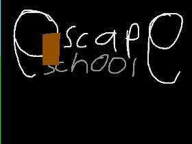 Escape: School 1