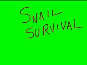 Snail Survival 2