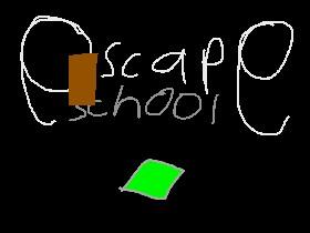 Escape: School 1