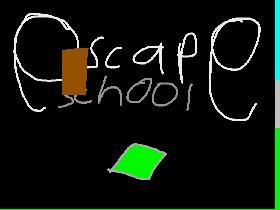 Escape: School 1