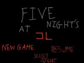 Five night at JL 1 1