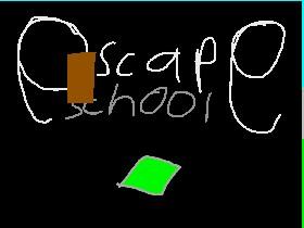 Escape: School 1