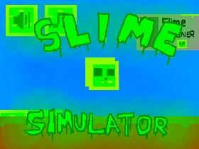 Slime Simulator w Steve