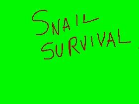 Snail Survival Ddubs13