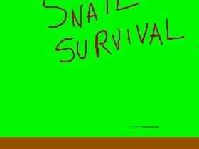 Snail Survival 1