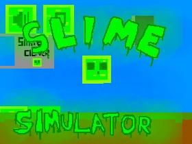 Slime Simulator 1