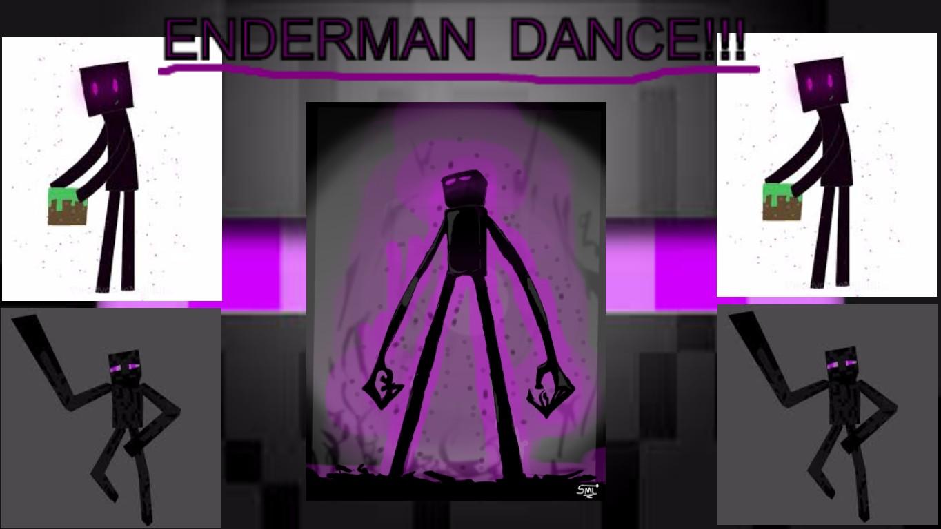 ENDERMAN DANCE!!!