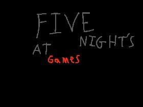 five nights at Games