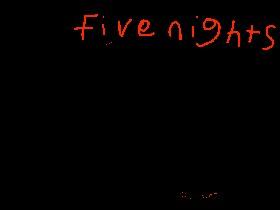 five nights