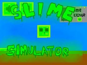 Slime Simulator 1