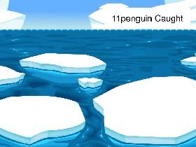 catch the penguins