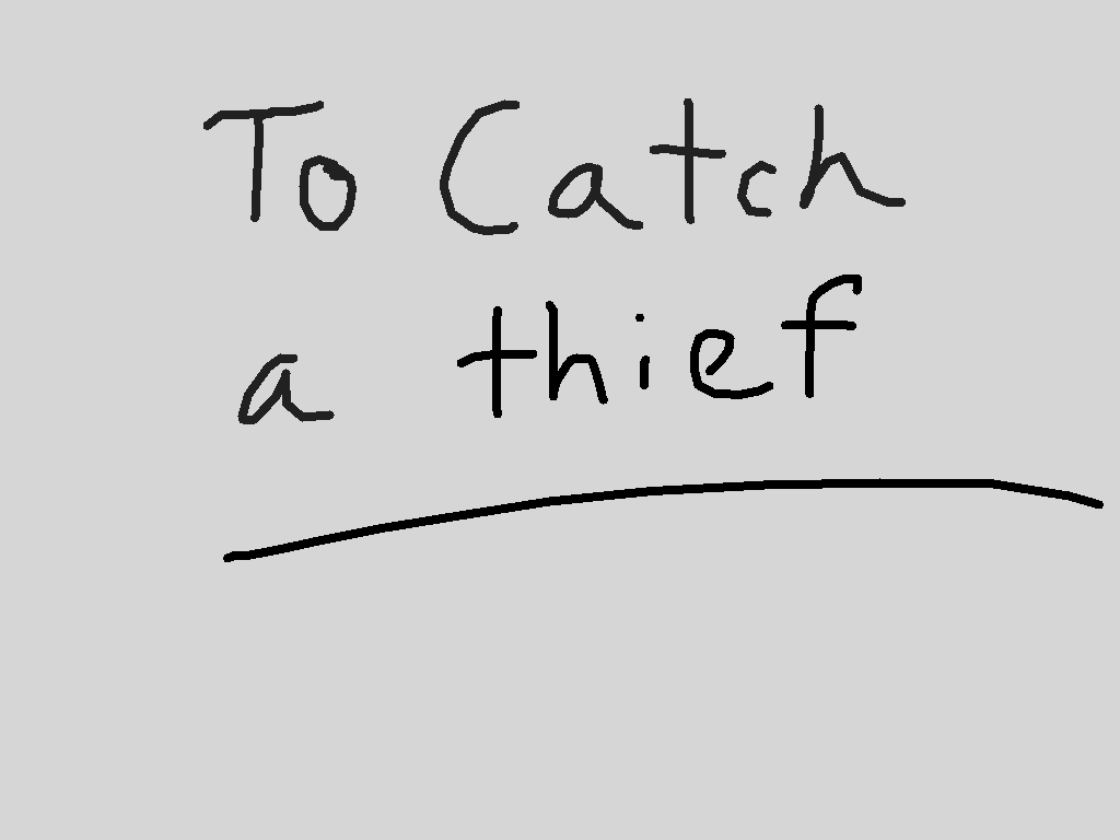 To Catch a Thief