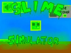 Slime Simulator 1