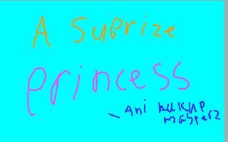 a suprize princess part 1