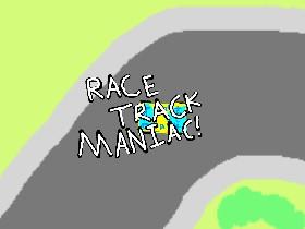 Race Track Maniac 1