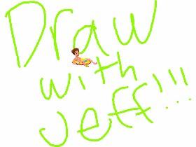 draw with JEFFERY