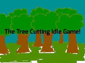 Tree Cutting Idle Game! 1