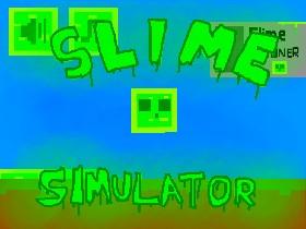 Slime Simulator 1 1