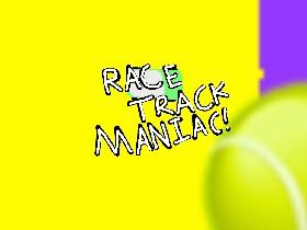 Race Track Maniac 1