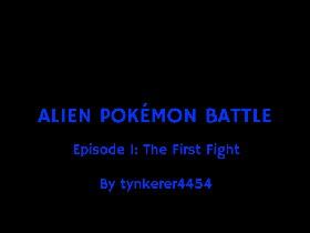 Alien Pokémon Battle Part I