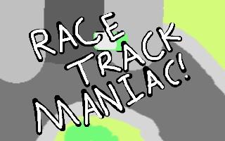 Race Track Maniac 1