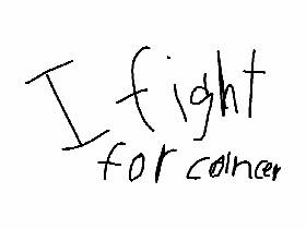 i fight for cancer