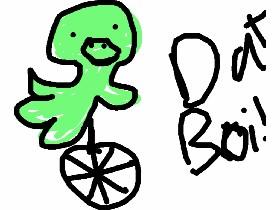 DAT BOI!