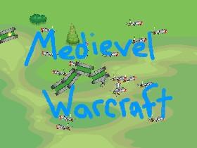 Impossable Medival Warcraft