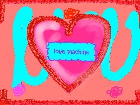 Luv machiine!!  1