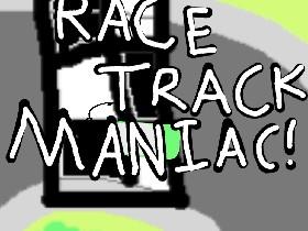 Race Track Maniac 1