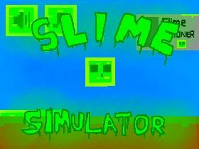 Slime Simulator 2