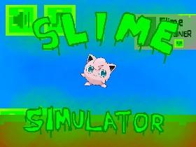 Slime Simulator 1