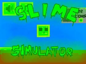 Slime Simulator 1