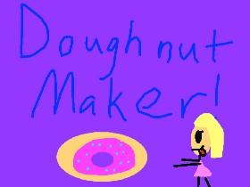 Doughnut Maker 2.0 1