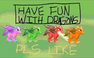 Have Fun with DRAGONS!
