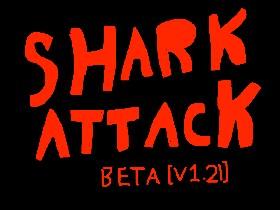 SharkAttack BETA [V 1.2] 1