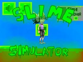 Slime Simulator 1