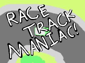 Race Track Maniac