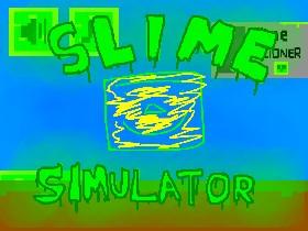 Slime Simulator 1