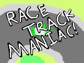 Race Track Maniac 2