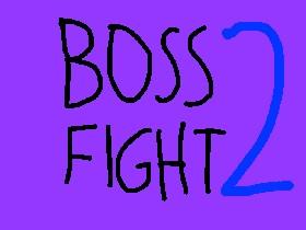 Boss fight 2