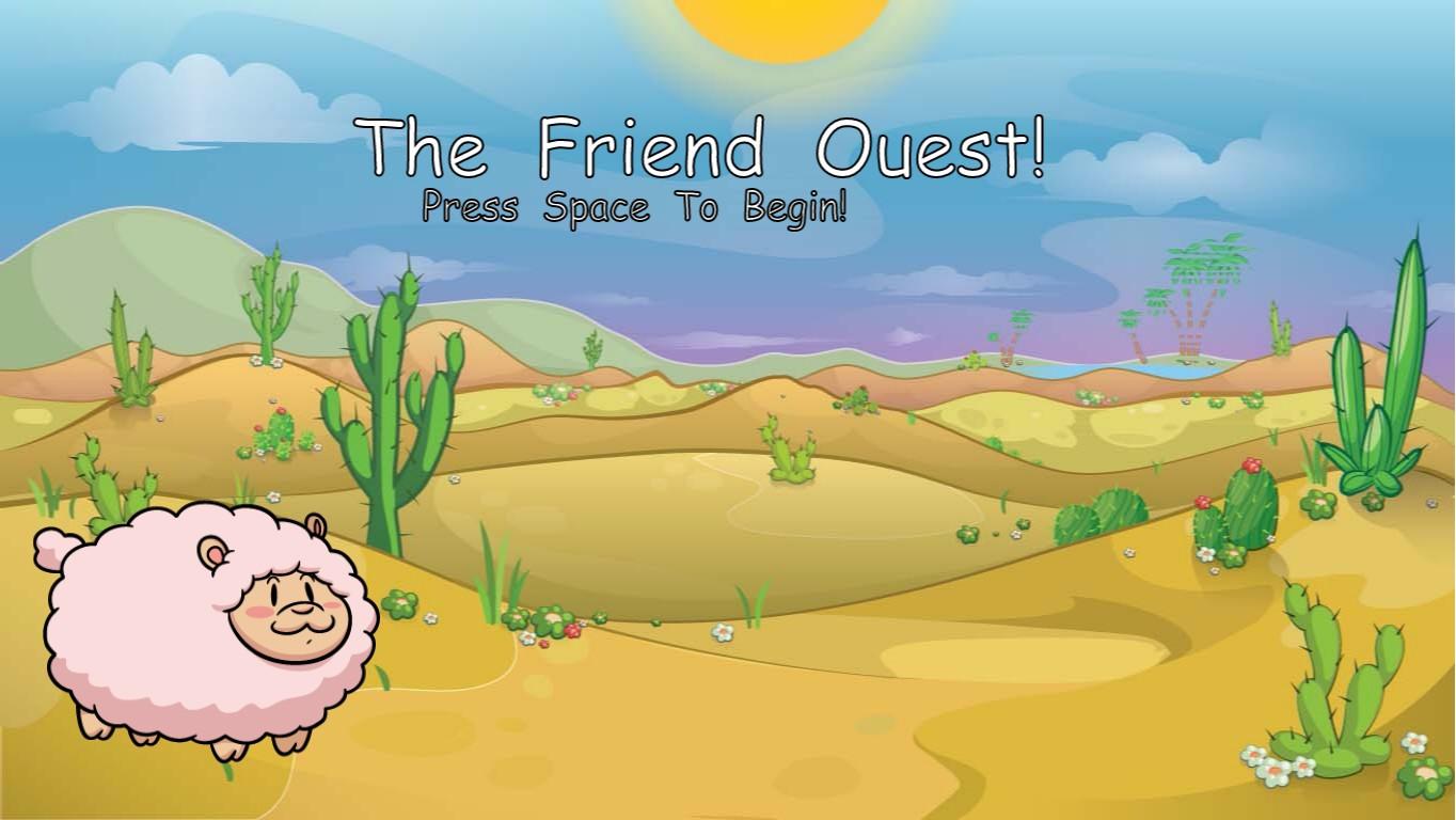 The Friend Quest!